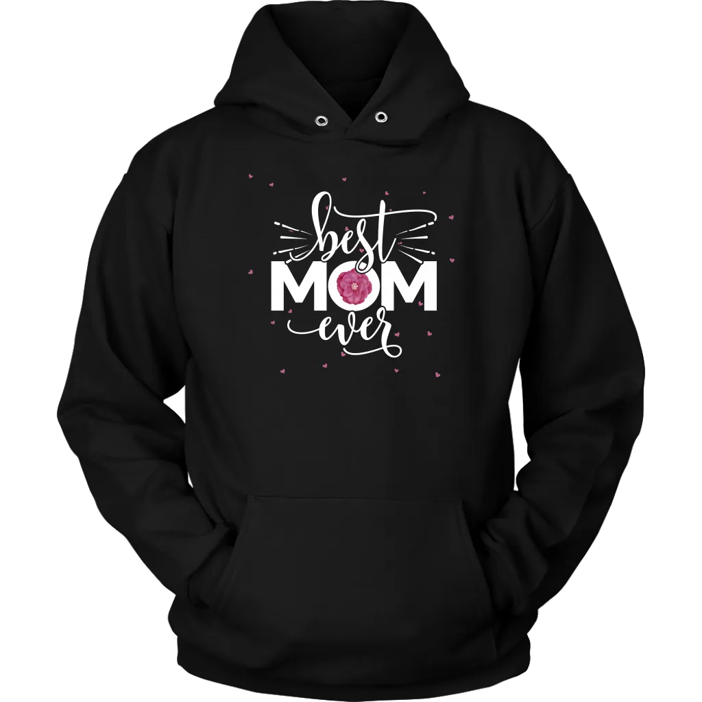 Best Mom Ever Hoodie Sweatshirt