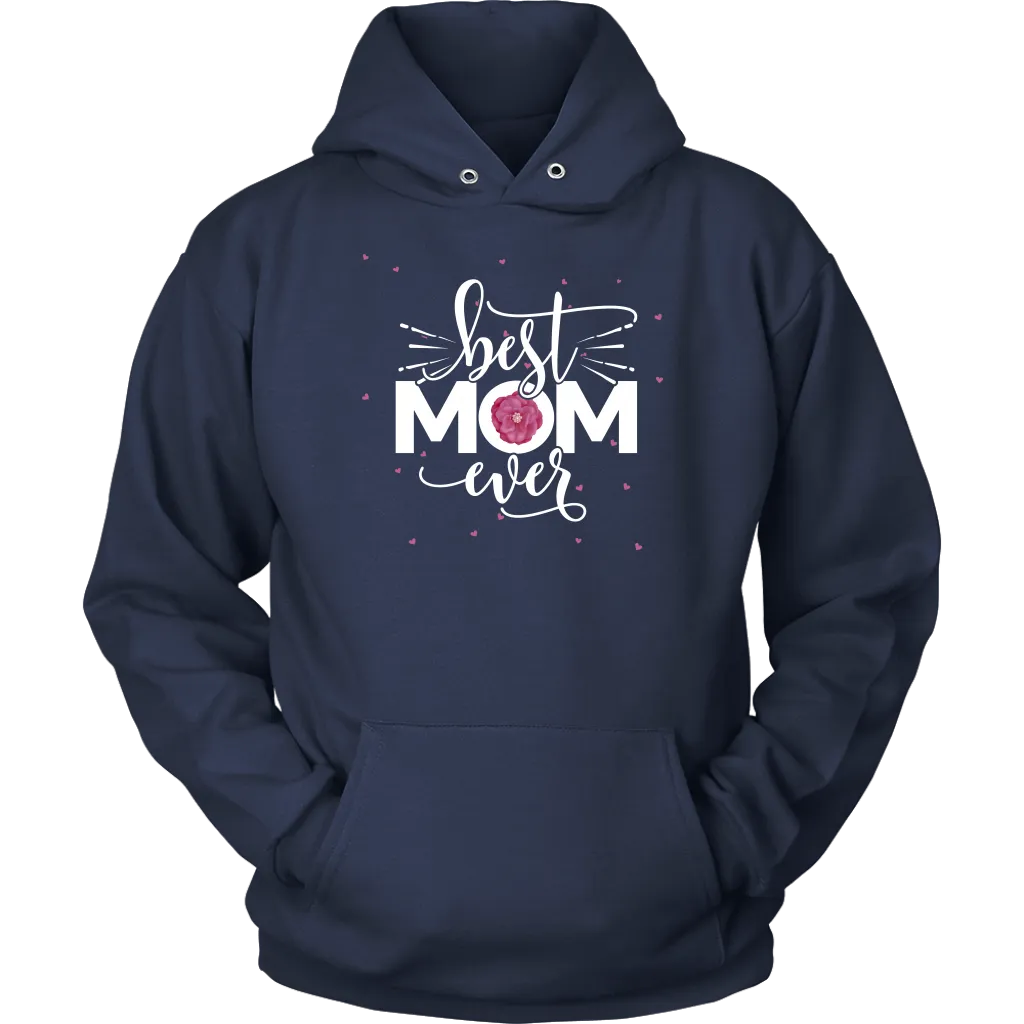 Best Mom Ever Hoodie Sweatshirt