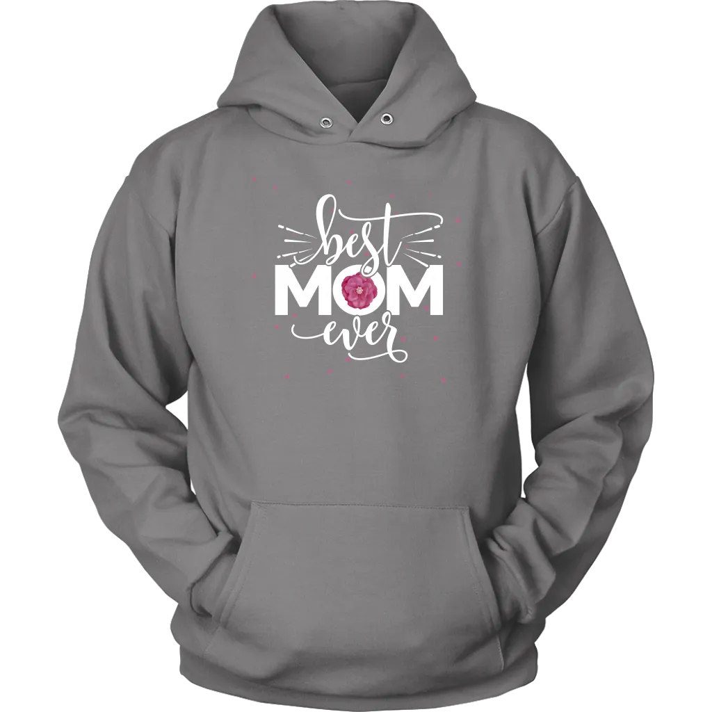 Best Mom Ever Hoodie Sweatshirt