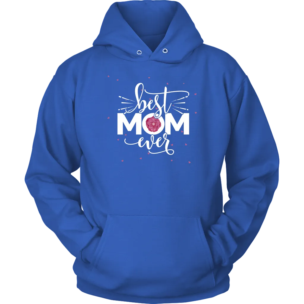 Best Mom Ever Hoodie Sweatshirt