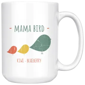 Mama Bird Kiwi Blueberry 15oz Mug