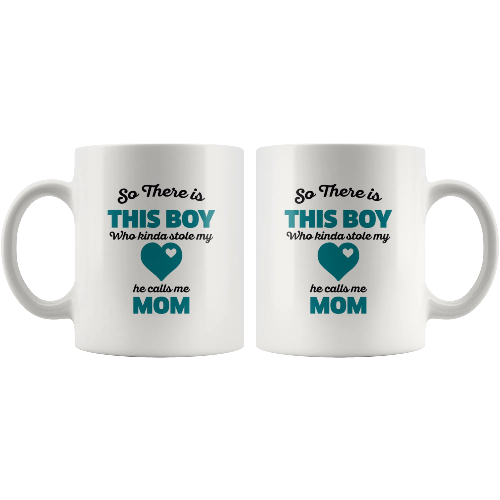 So There Is This Boy Mom Ceramic Mug