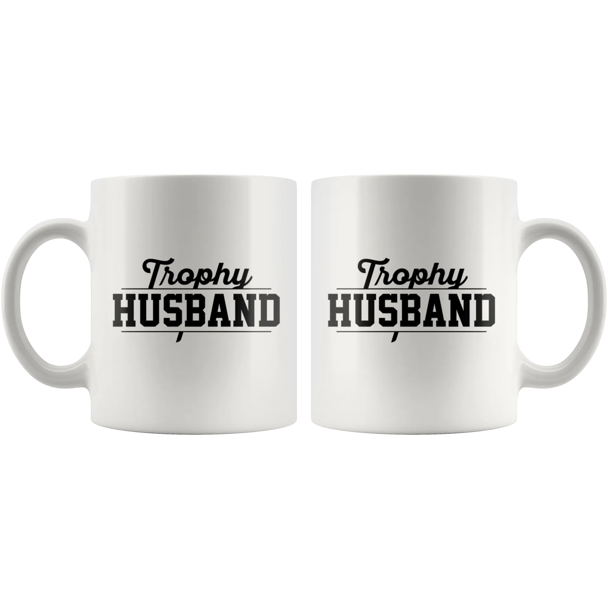 Trophy Husband White Ceramic Mug 11oz